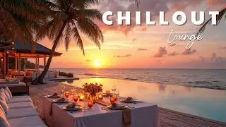 Deep Beachside Chillout Lounge | Sunset Beach Lounge🌴Chill Mix