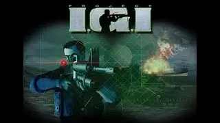 PROJECT IGI I'M GOING IN LEVEL 1 WALKTHROUGH