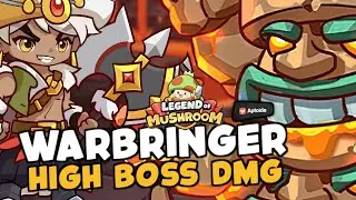 High BOSS DMG with WARBRINGER in Legend of Mushroom