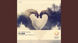 Is Love (Extended Mix)