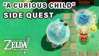 A Curious Child | Side Quest Guide ► Zelda Echoes of Wisdom