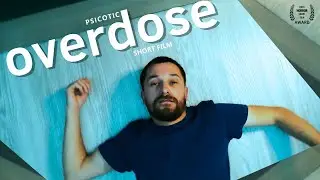 OVERDOSE 💊 | SHORT FILM #awardwinning