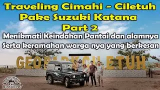 Traveling Cimahi Cileutuh pake Suzuki katana part 2
