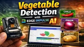 Vegetable Detection with Edge Impulse AI on ESP32-CAM