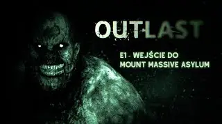 Outlast e1 - Gameplay Walkthrough - No Commentary