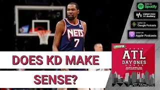 Is Kevin Durant Right For The Atlanta Hawks? | ATL Day Ones With Jarvis And Tenitra | 5/27/22 Part 2