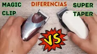 Comparando Máquinas WAHL, MAGIC CLIP Y SUPER TAPER.. Cuáles son sus Diferencias???