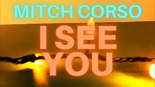 Mitch Corso - I see you - independent/official music video