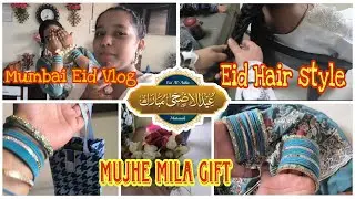 Eid celebrating Vlog In Mumbai. Itna achcha Gift mila 🎁. #eiduladha #ytshare #vlog #dailyvlog