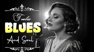 Soulful Vintage Love Harmony | Blues Romance Mix