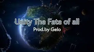 Unity The Fate Of All - GeloBeats Exlusive | InspiredBeats (Freebeat 2020)