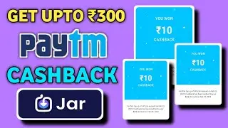 Get Upto ₹300 Paytm Cashback - Jar App Loot || Paytm Cashback Offer Today || Telugu Technologia ||