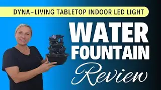 Dyna-Living Tabletop Indoor LED Light Water Fountain Review