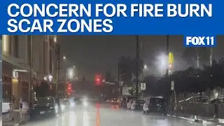 Rain causing concerns in burn scar zones  | FOX 11 LA