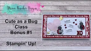 Cute as a Bug Bonus Card #1  - Stampin' Up!