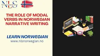 The Role of Modal Verbs in Norwegian Narrative Writing