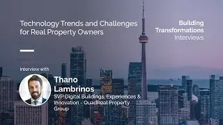 Technology Trends and Challenges for Real Property Owners