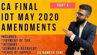 CA Final IDT May 20 Amendments | Part 4 | English | CA Ramesh Soni