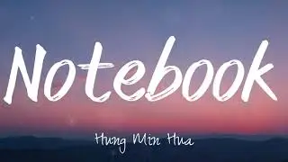 Hung Min Hua - Notebook (Lyrics)