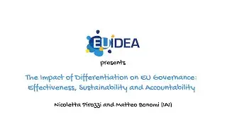The Impact of Differentiation on EU Governance: Effectiveness, Sustainability and Accountability