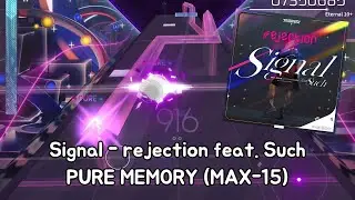 [Arcaea X MEGAREX] Signal (ETR 10+) PURE MEMORY (MAX-15)
