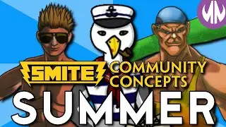 Summer Skins - SMITE Community Concepts - Episode 60
