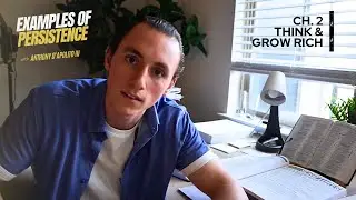 Examples of PERSISTENCE | Ch. 2 Think & Grow Rich