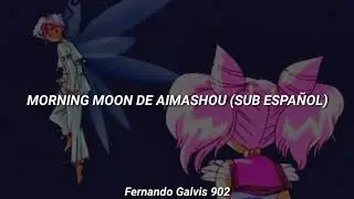 Sailor Moon🌙- Morning Moon De Aimashou (Sub Español)