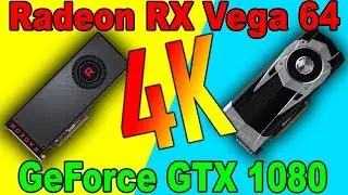 RX VEGA 64 VS GTX 1080  |4K | DX12  AND  DX11 | Comparison|