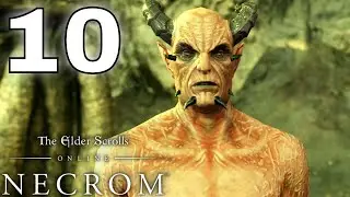 AN UNHEALTHY FATE - The Elder Scrolls Online - NECROM CHAPTER - ARDEN PRINCE - Part 10