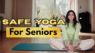 Safe Yoga for Seniors | Knee & Back Pain Friendly Routine