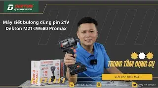 Máy Siết Bulong Dùng Pin Dekton M21-IW680 Promax - Nhỏ Gọn, Mạnh Mẽ,Tính Năng Đa Dụng !