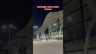 Gomtinagar railway station Lucknow #lucknow #vlog #ilovelucknow #famouspeople