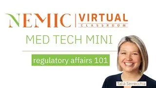Med Tech Mini: Regulatory Affairs 101