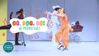 'Go, Dog. Go! &bull; Ve Perro &iexcl;Ve!' at Children's Theatre Company