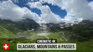 Swiss Alps Spectacle: AMAZING Glaciers & Mountain Passes | Switzerland 4K Cinematic