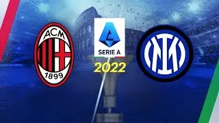 Title Race Serie A - Scudetto 2022 - Ac Milan vs Inter
