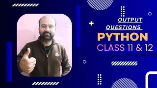 Python|Class11&12|Imp Output Ques for Exams| Part1 #computerscience #kaushalacademy #outputs 