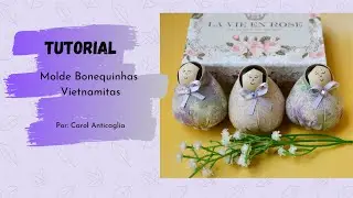 Aula 2 - Molde Bonequinha Vietnamita