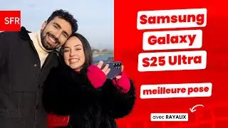 Samsung Galaxy S25 Ultra chez SFR : Rayan et Alix r&eacute;ussissent (enfin) leurs photos gr&acirc;ce &agrave; l&rsquo;IA