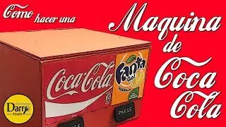 MAQUINA DE COCA COLA