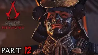 ASSASSIN'S CREED SHADOWS Walkthrough Part 12 with SIDE Missions | 4k 60fps| NO Commentary WIDESCREEN