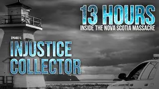 13 Hours Podcast: Injustice Collector | 5