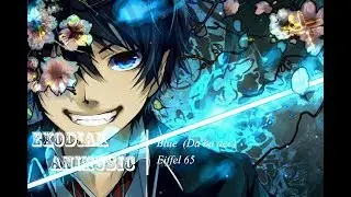 Nightcore - Blue (Da ba dee) - Eiffel 65