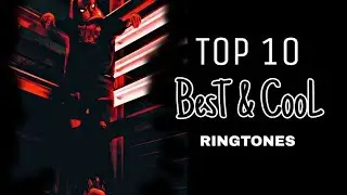 Top 10 Best &  Cool Ringtones 2019 | DOWNLOAD NOW