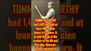 Worst National Baseball Hall of Fame Member: Tommy McCarthy (Boston Beaneaters)