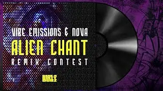 Vibe Emissions x Nova - Alien Chant (Makak Remix) [Dubstep]