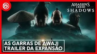 Trailer de lan&ccedil;amento de Assassin's Creed Shadows: As Garras de Awaji | Ubisoft Brasil