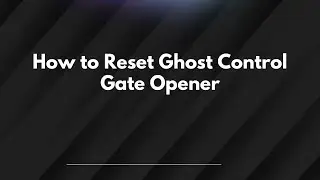 Как сбросить настройки открывателя ворот Ghost Control