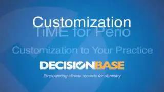 Customization: DecisionBase for Periodontics